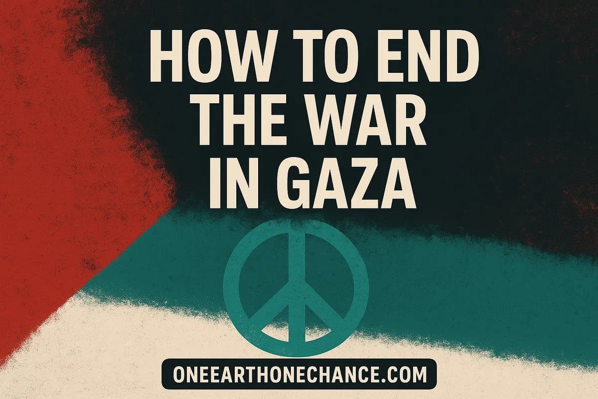 How to end the war in Gaza. Strategies for a permanent peace.